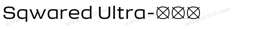 Sqwared Ultra字体转换
